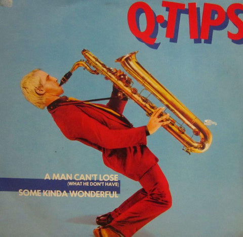 Q-Tips-A Man Can't Lose-Chrysalis-7" Vinyl