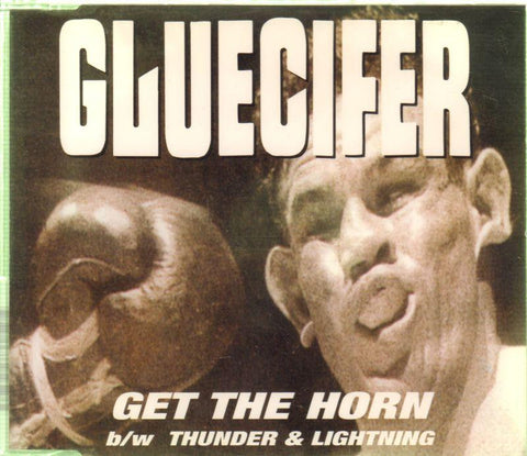 Gluecifer-Get The Horn-CD Single