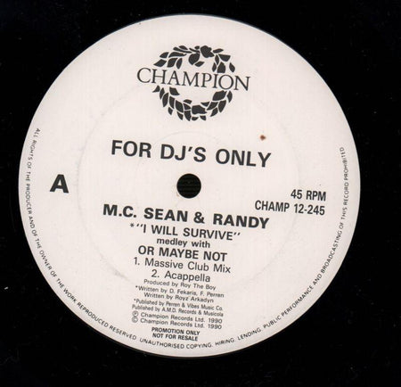 M.C. Sean & Randy-I Will Survive-Champion-12" Vinyl