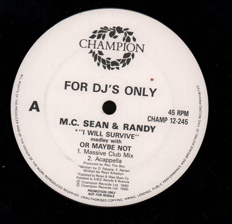 M.C. Sean & Randy-I Will Survive-Champion-12" Vinyl