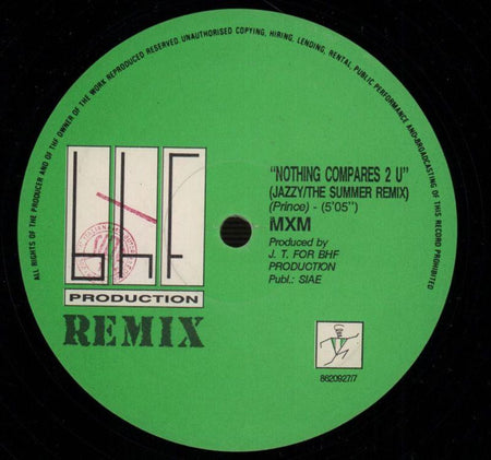 MXM-Nothing Compares 2 U-BHF-12" Vinyl