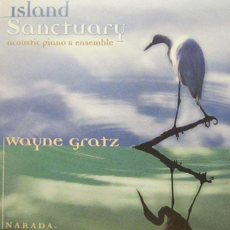Wayne Gratz-Island Sancturary-Narada-CD Album