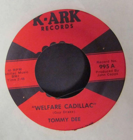Tommy Dee-Welfare Cadillac-K ark-7" Vinyl