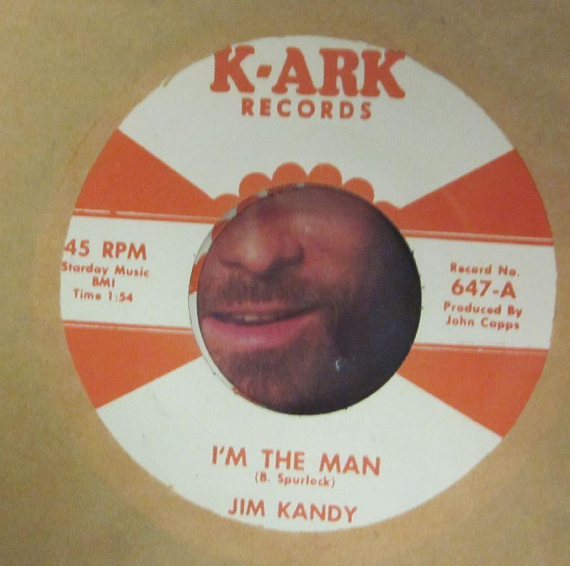 Jim Kandy-I'm The Man -K ark-7" Vinyl