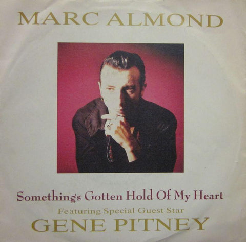 Marc Almond-Something's Gotten Hold Of My Heart-Parlophone-7" Vinyl