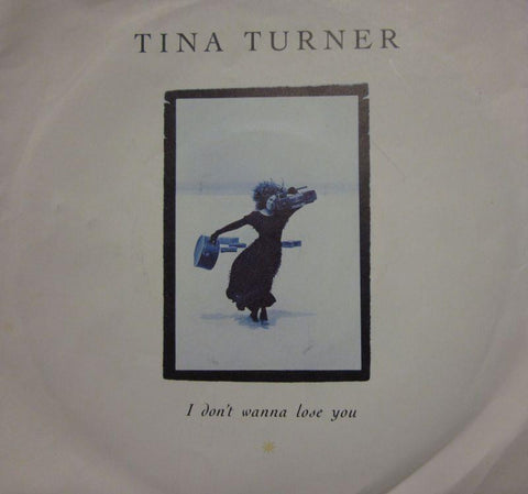 Tina Turner-I Don't Wanna Lose You-Capitol-7" Vinyl