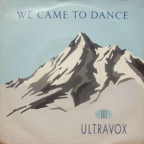 Ultravox-We Came To Dance-Chrysalis-7" Vinyl