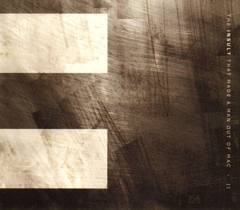 The Insult-That Made A Man Out Of Mac-CD Album