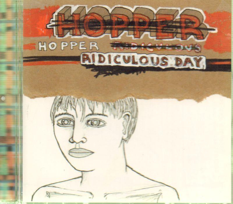 Hopper-Ridiculous Day -CD Album