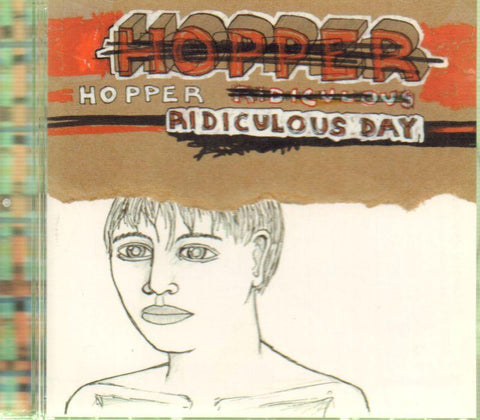 Hopper-Ridiculous Day -CD Album