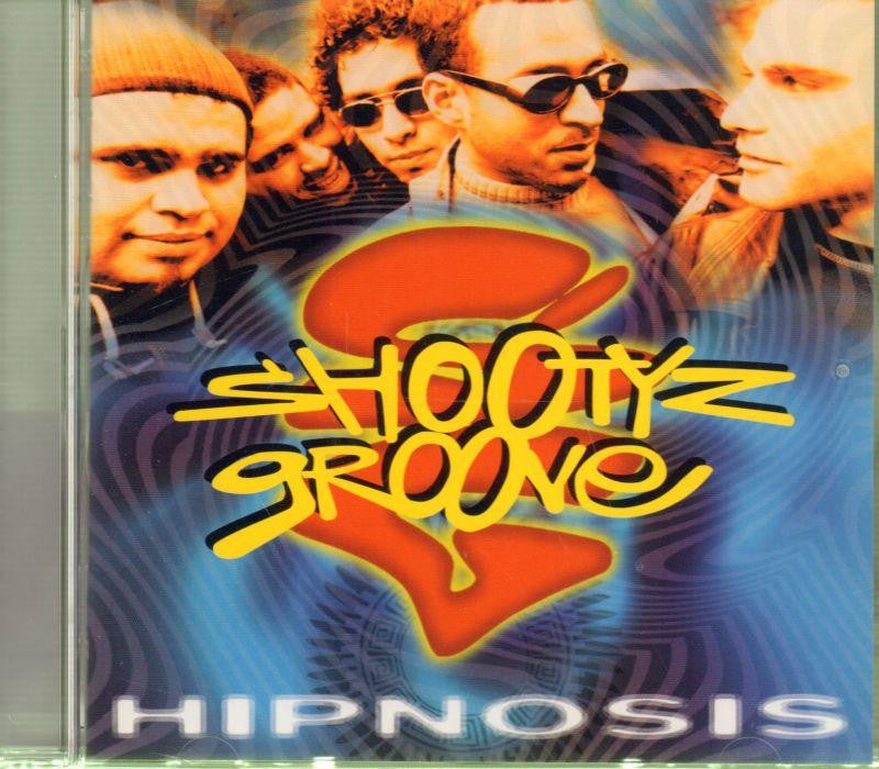 Shootyz Groove-Hipnosis-CD Album