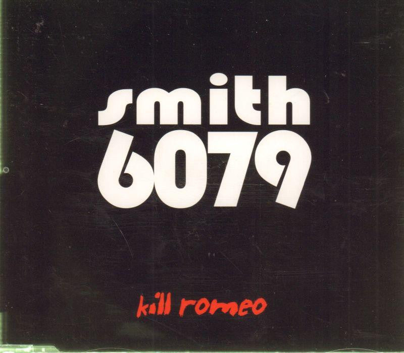 Smith 6079-Kill Romeo -CD Album