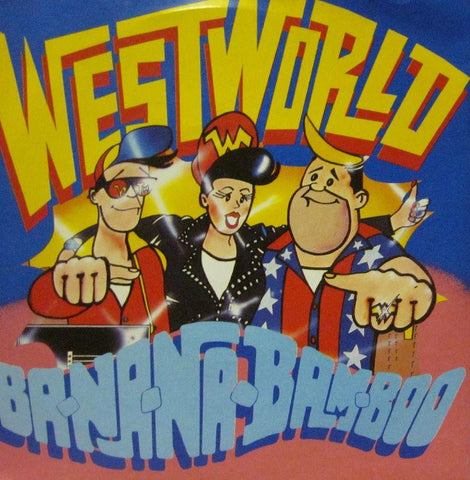 Westworld-Banana Bamboo-RCA-7" Vinyl