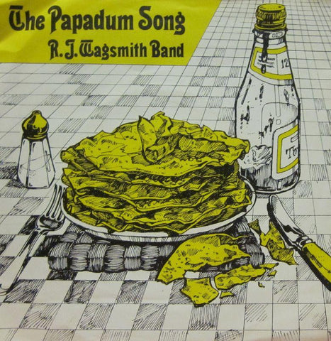 R J Wagsmith Band-The Papadum Song-Rocket-7" Vinyl