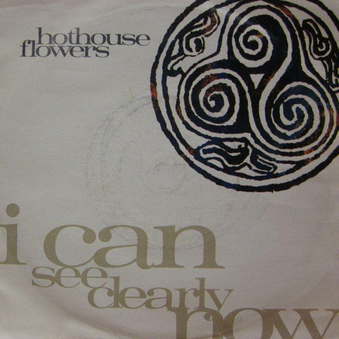 Hothouse Flowers-I Can See Cleary Now-London Recordings-7" Vinyl