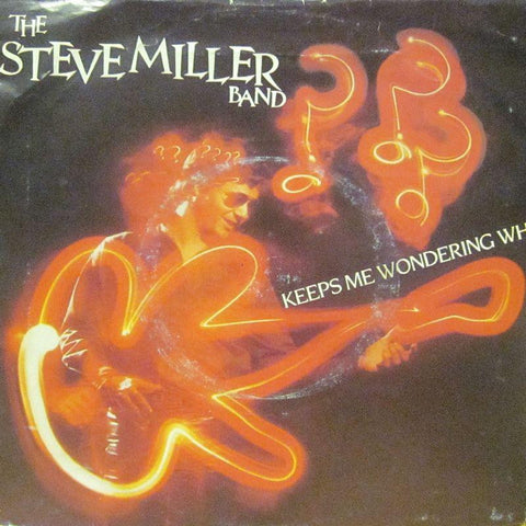 Steve Miller Band-Keeps Me Wondering Why-Mercury-7" Vinyl P/S