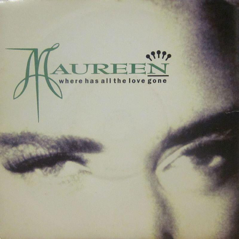 Maureen-Where Has All The Love Gone-Polydor-7" Vinyl