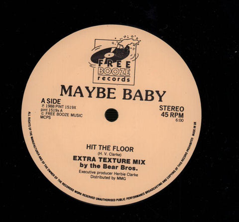 Maybe Baby-Hit The Floor-Free Booze-12" Vinyl