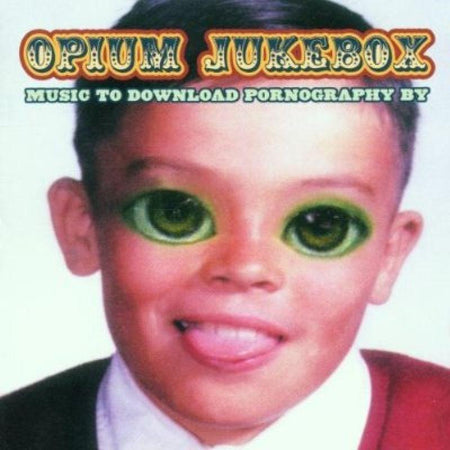Opium Jukebox-Music To Dowload Pornography By-Dreamcatcher Invisible-CD Album