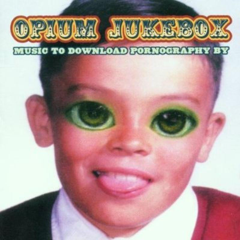 Opium Jukebox-Music To Dowload Pornography By-Dreamcatcher Invisible-CD Album
