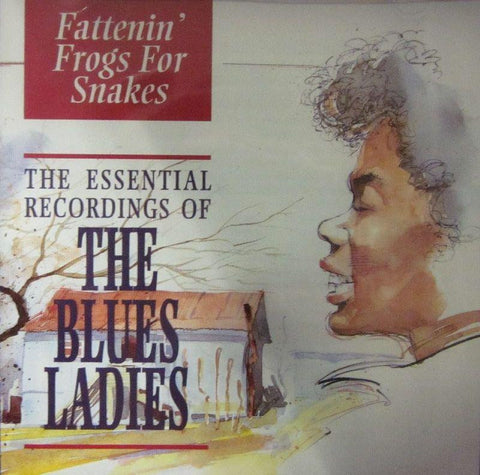 The Blues Ladies-Fattenin' Frogs For Snakes-Indigo-CD Album