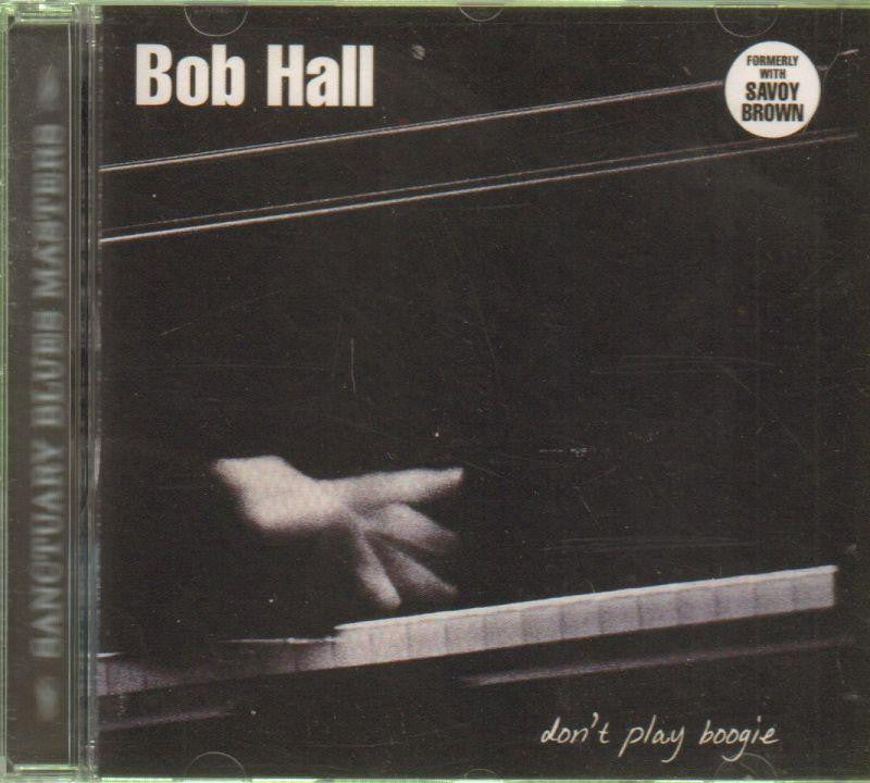 Bob Hall-Dont Play Boogie-CD Album