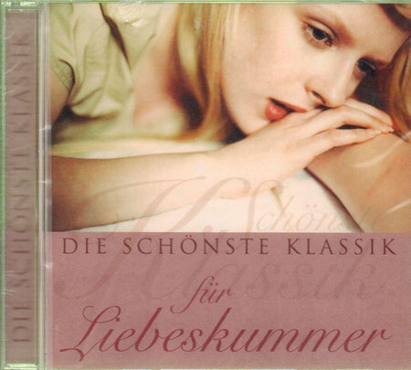 Various Classical-Schonste Klassik: Liebeskummer-CD Album