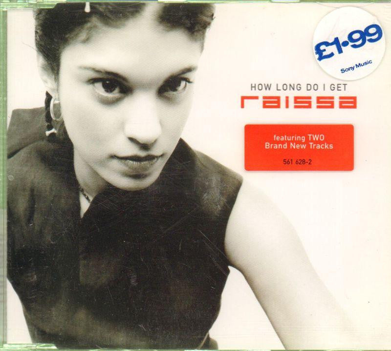 Raissa-How Long Do I Get-CD Single