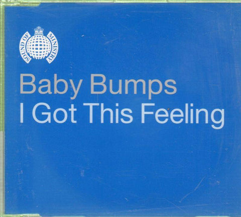 Baby Bumps-I Got This Feeling-CD Single