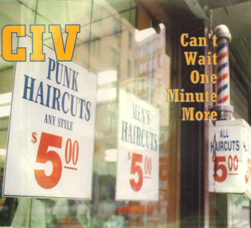Civ-Can't Wait One Minute More -CD Single