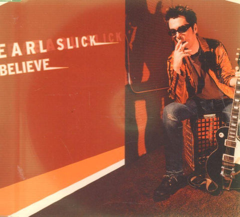 Earl Slick-Believe -CD Single-Like New