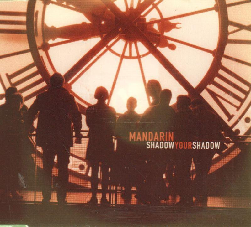 Mandarin-Shadow Your Shadow -CD Single