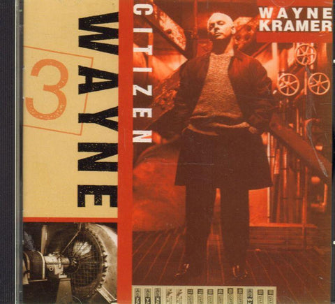 Wayne Kramer-Citizen Wayne -CD Album