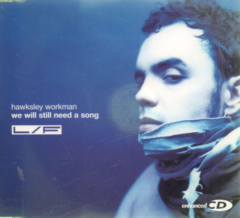 Hawksley Workman-We Will Still Need a Song -CD Single-Very Good