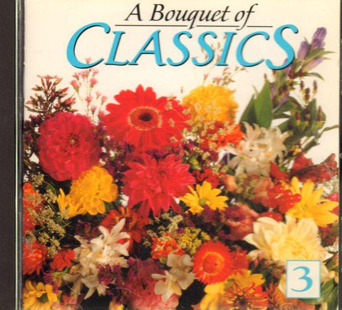 Various Classical-A Bouquet of Classics, Vol. 3 CA Import -CD Album