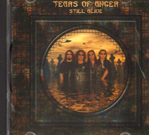 Tears Of Anger-Still Alive -CD Album-Very Good