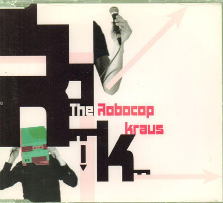 The Robocop Kraus-Fashion-CD Single