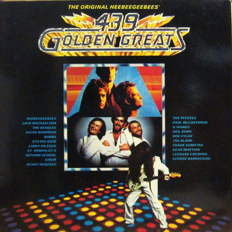 The Heebeegeebees-439 Golden Greats-Never Mind The Originals-Heebeegees-Vinyl LP