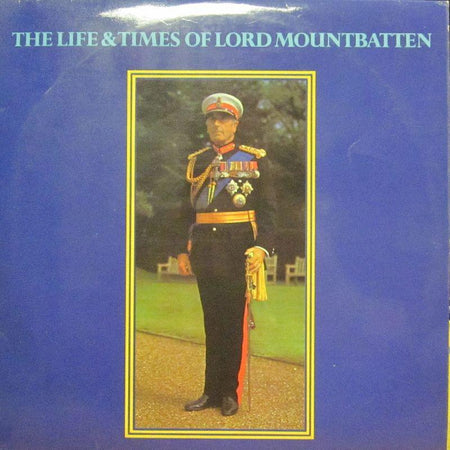 Various Classical-The Life & Times Of Lord Mountbatten-Pye-3x12" Vinyl LP Trifold