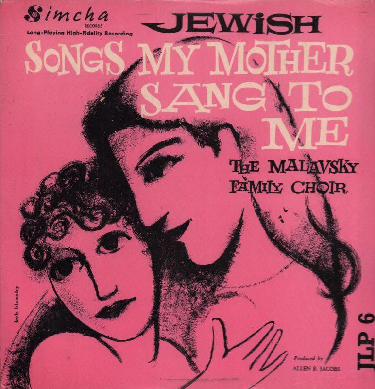 The Malavsky Family Choir-Songs My Mother Sang To Me-Simcha-Vinyl LP-VG/VG