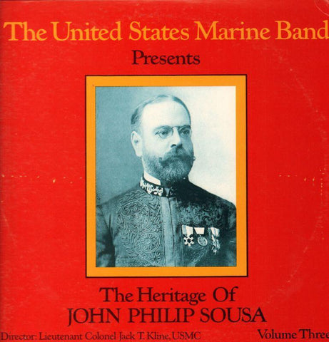 The United States Marine Band-The Heritage Of John Philip Sousa Volume Three-2x12" Vinyl LP Gatefold-VG+/Ex