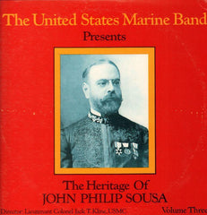 The United States Marine Band-The Heritage Of John Philip Sousa Volume Three-2x12" Vinyl LP Gatefold-VG+/Ex