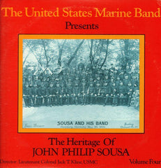 The United States Marine Band-The Heritage Of John Philip Sousa Volume Four-2x12" Vinyl LP Gatefold