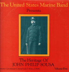 The United States Marine Band-The Heritage Of John Philip Sousa Volume Five-2x12" Vinyl LP Gatefold