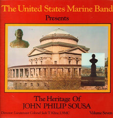 The United States Marine Band-The Heritage Of John Philip Sousa Volume Seven-2x12" Vinyl LP Gatefold