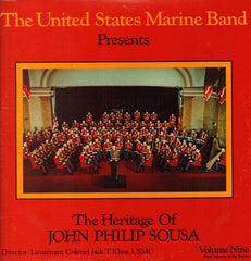 The United States Marine Band-The Heritage Of John Philip Sousa Volume Nine-2x12" Vinyl LP Gatefold