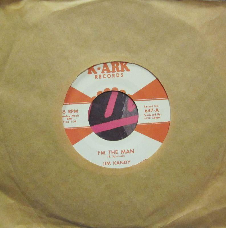 Jim Kandy-I'm The Man-K ark-7" Vinyl