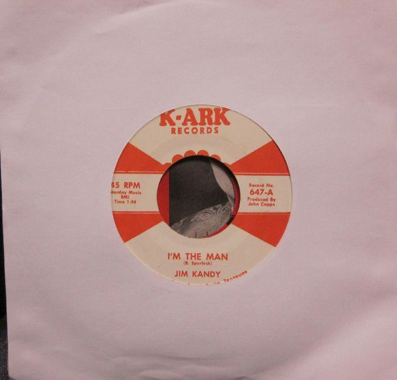 Jim Kandy-I'm The Man-K ark-7" Vinyl