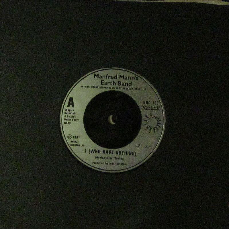 Manfred Mann's Earth Band-I (Who Have Nothing)-Bronze-7" Vinyl