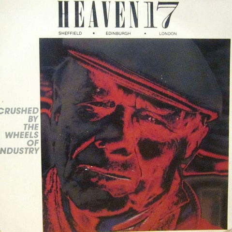 Heaven 17-Crushed By The Wheels Of Industry-Virgin-7" Vinyl